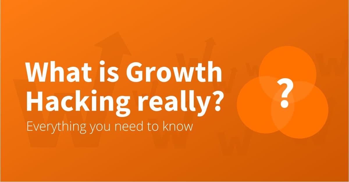 What is Growth Hacking? (2026) What does a Growth Hacker do + Examples